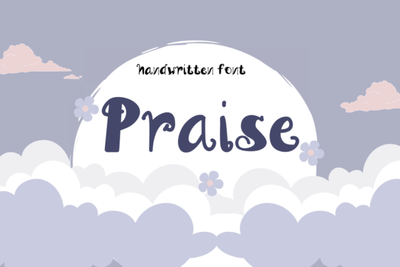 Praise Font: Elevate Designs with Handwritten Charm